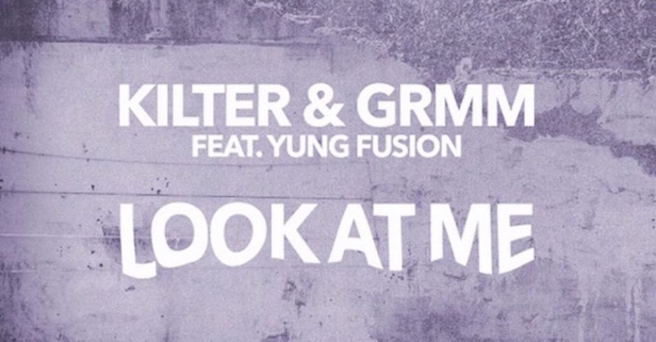 Listen: Kilter & GRMM - Look At Me feat. Yung Fusion