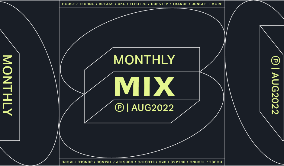 Pile Monthly Mix: Aug '22