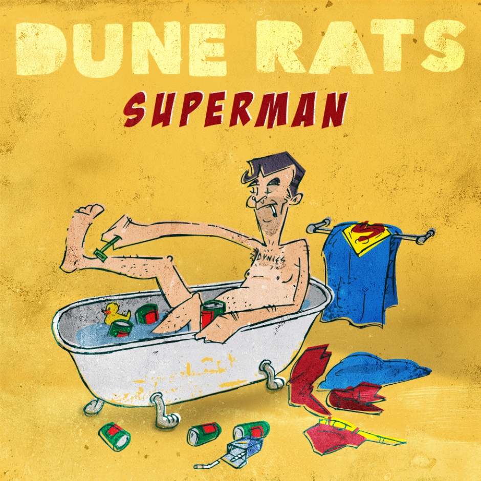 Dune Rats - Superman/Tour