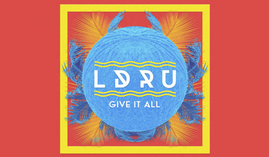 Friday Freebie: LDRU - Give It All