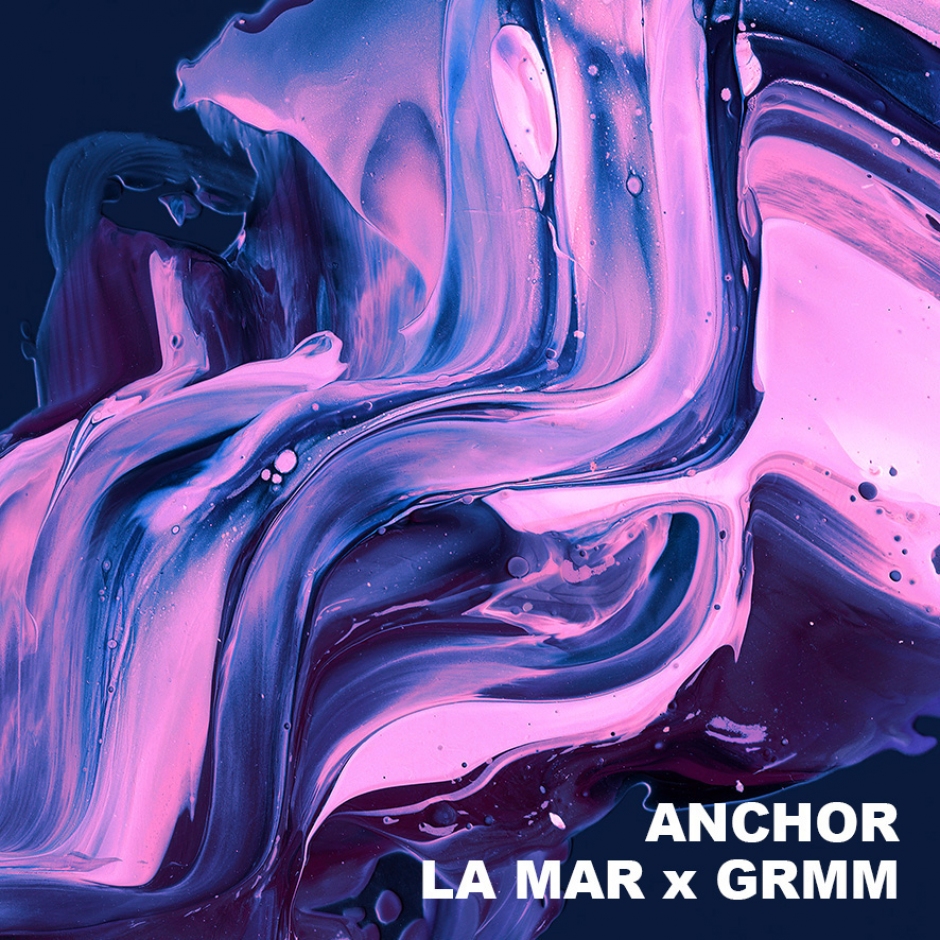 New Music: La Mar - Anchor (GRMM Remix)