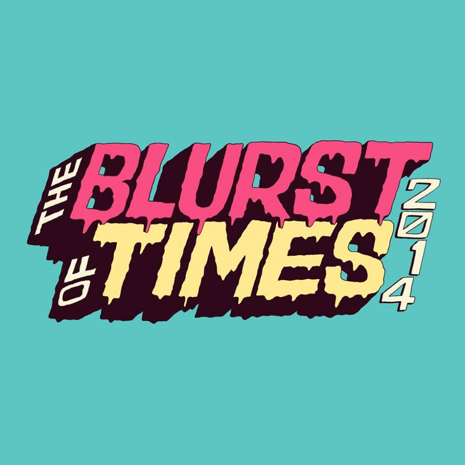 The Blurst Of Times Festival 2014