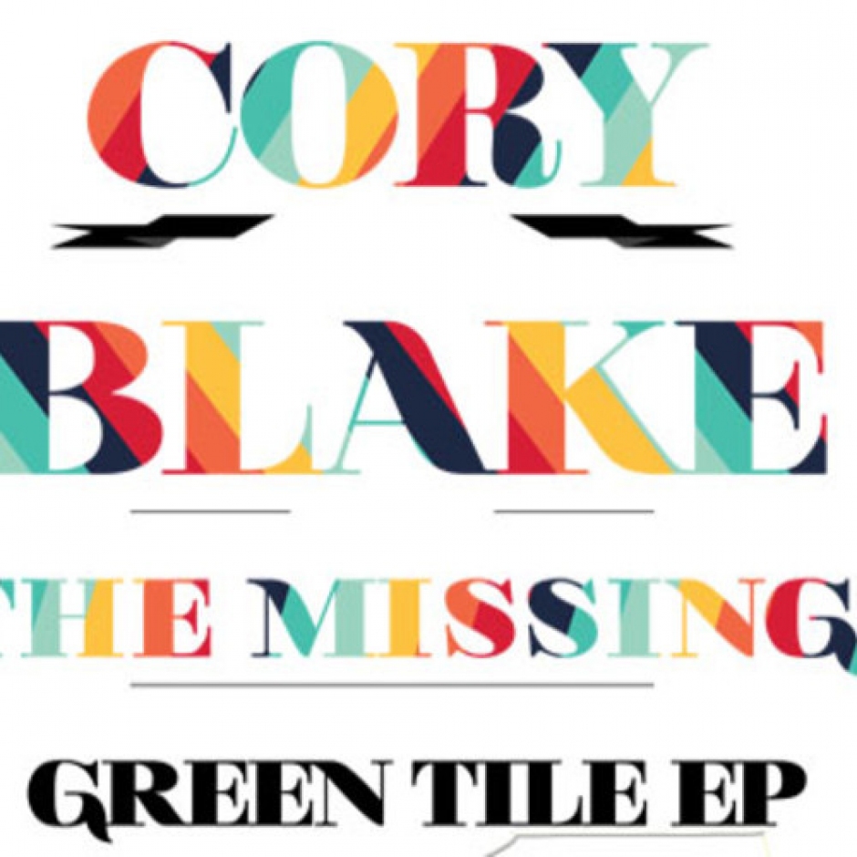 Cory Blake - The Missing Green Tile EP