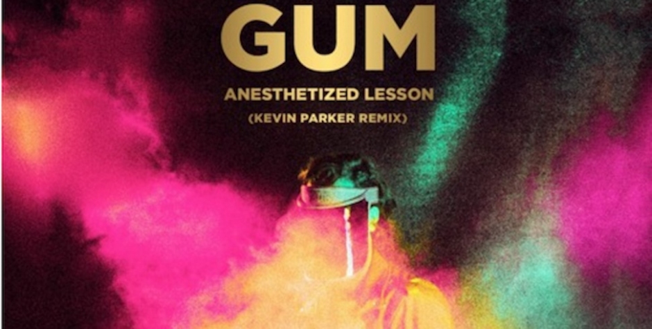 Kevin Parker remixes Tame Impala bandmate Gum's Anesthetized Lesson