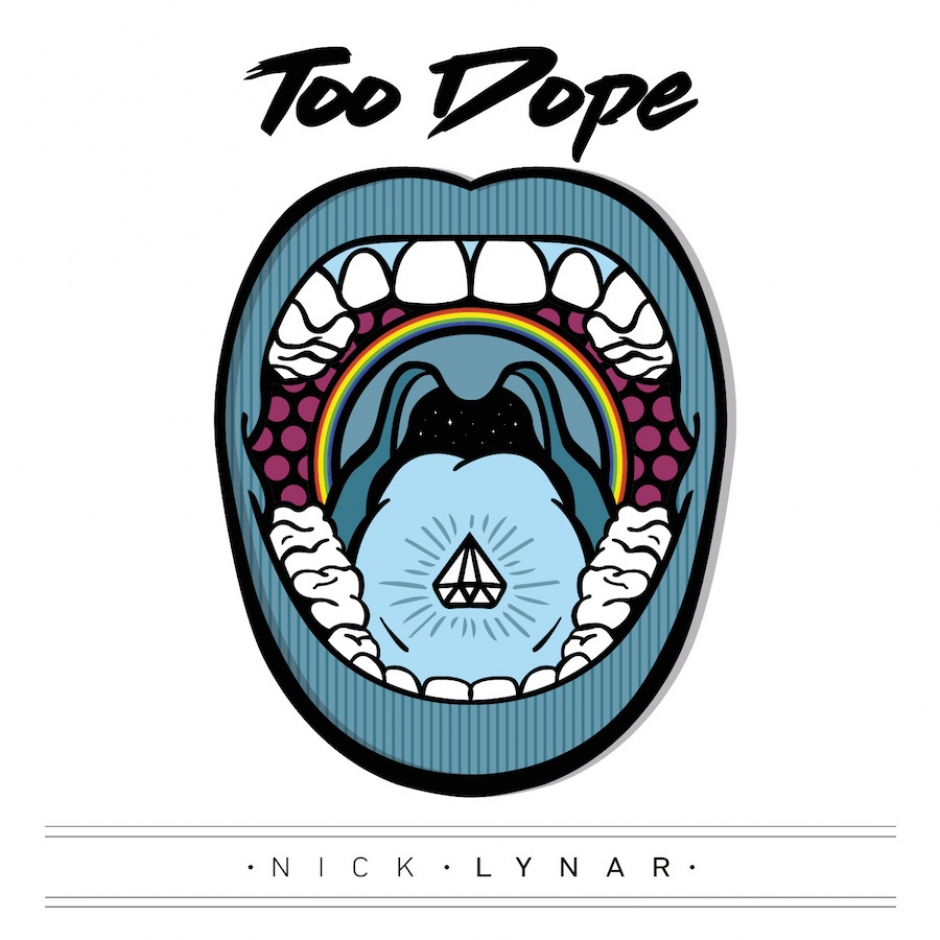 Listen: Nick Lynar - Too Dope
