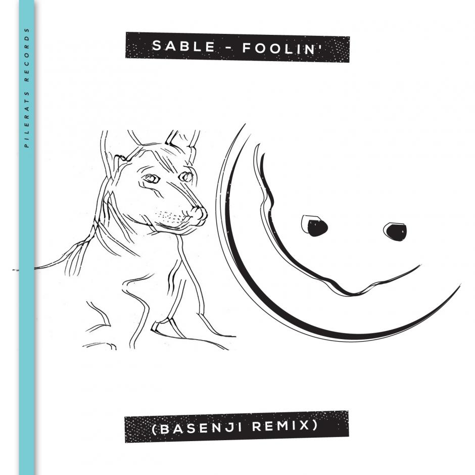 Sable - Foolin' (Basenji Remix)