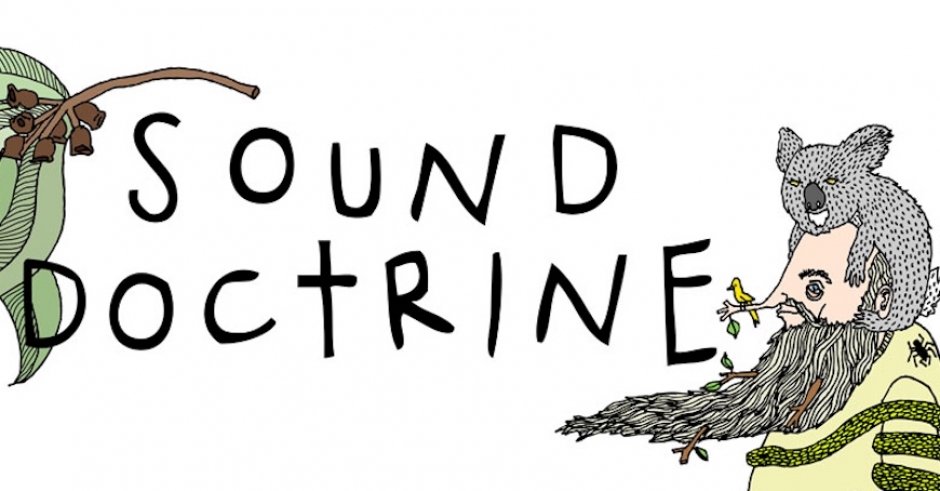 10/10 Would Listen: Sound Doctrine