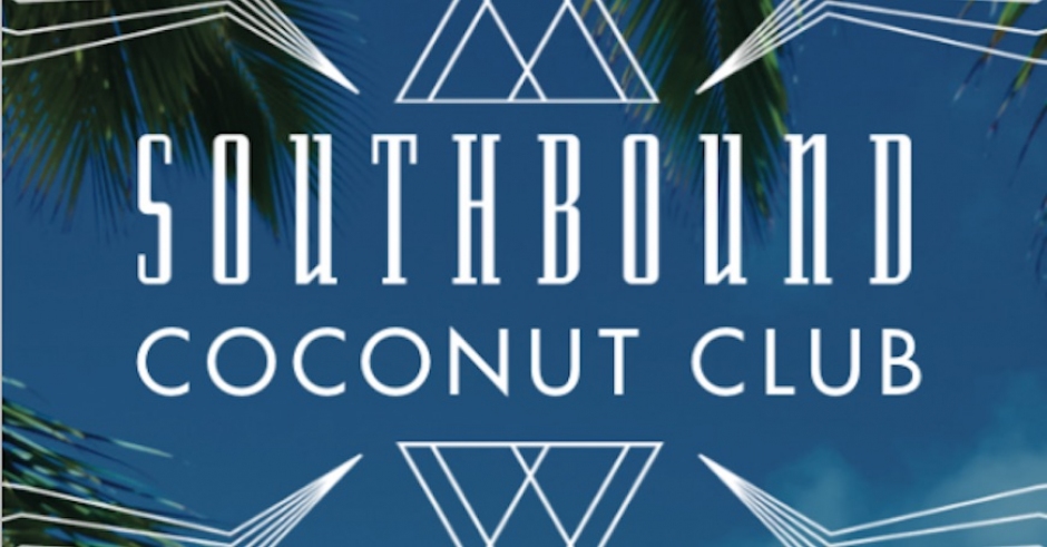 Pilerats' Guide To Southbound's Coconut Club