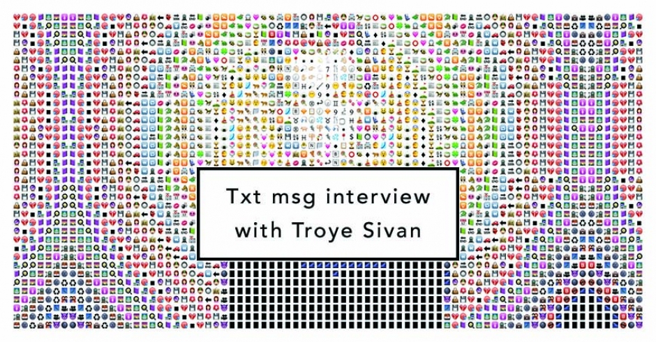 Text Message Interview: Troye Sivan