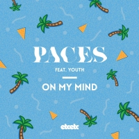 Next article: New: Paces - On My Mind EP