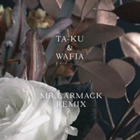 Previous article: Mr Carmack remixed Ta-ku and Wafia's Love Somebody and we're not worthy