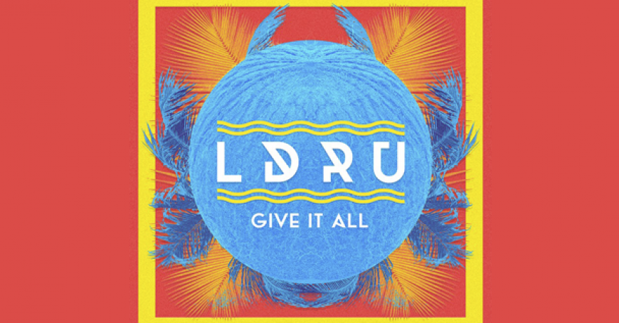 Friday Freebie: LDRU - Give It All