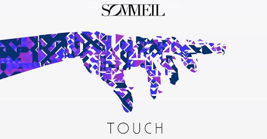 New Music: Sommeil - Touch