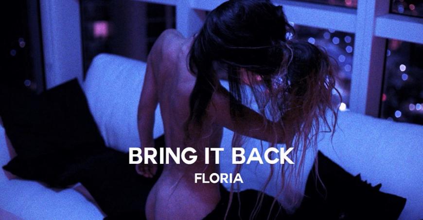 New Music: Floria - Bring It Back
