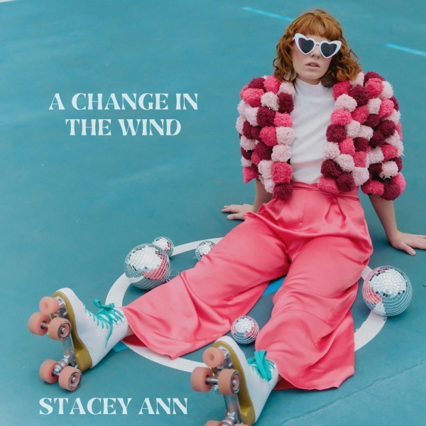 EP Cover Art A Change In The Wind Stacey Ann Credit Howie Ng