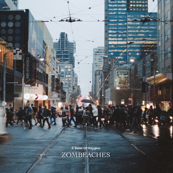 Zombeaches A Taste of Oxygen Single Cover 3000px fotor 20240122123812