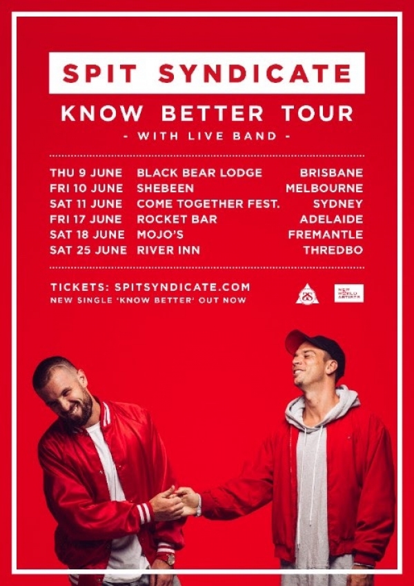spit syndicate know better tour dates
