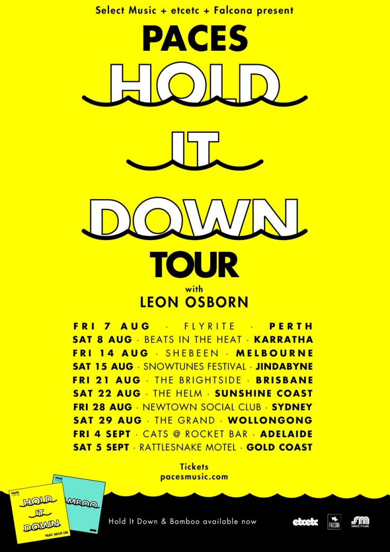 PacesHold It Down TOUR