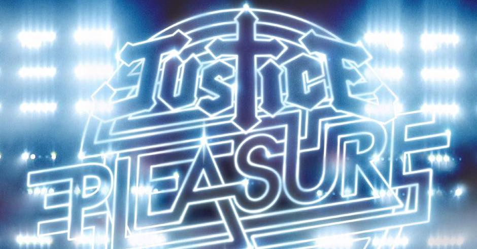 Beat your post-weekend blues with Justice's new live edit of Pleasure