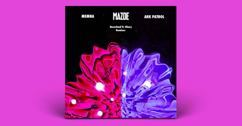 Mazde's Neverland gets the remix treatment by MEMBA and Ark Patrol