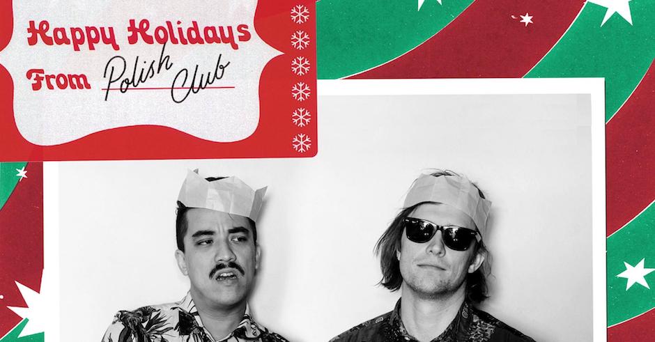 Polish Club enlist a couple of mates to cover All I Want For Christmas Is You