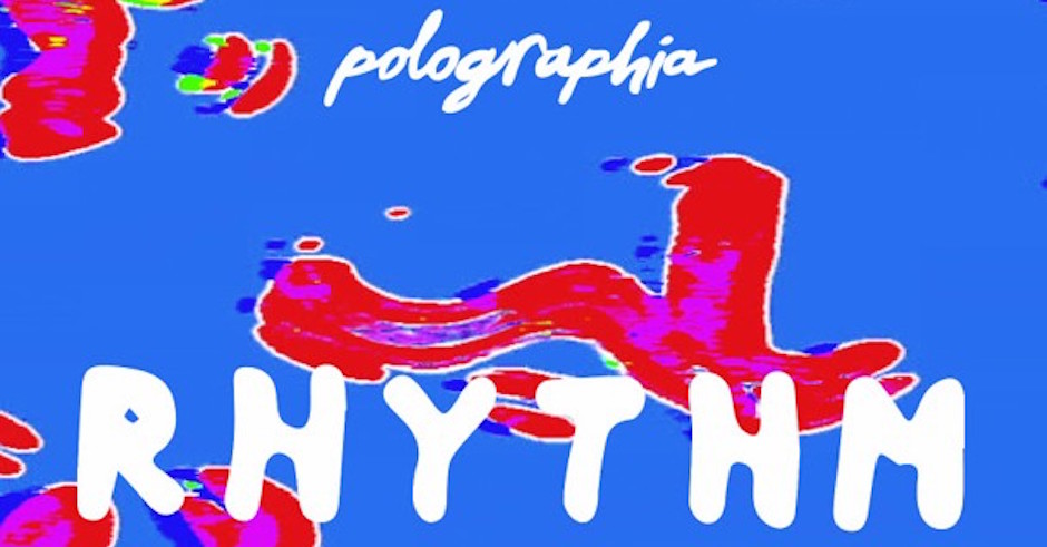 Listen: Polographia – Rhythm feat. Jordan Padilla