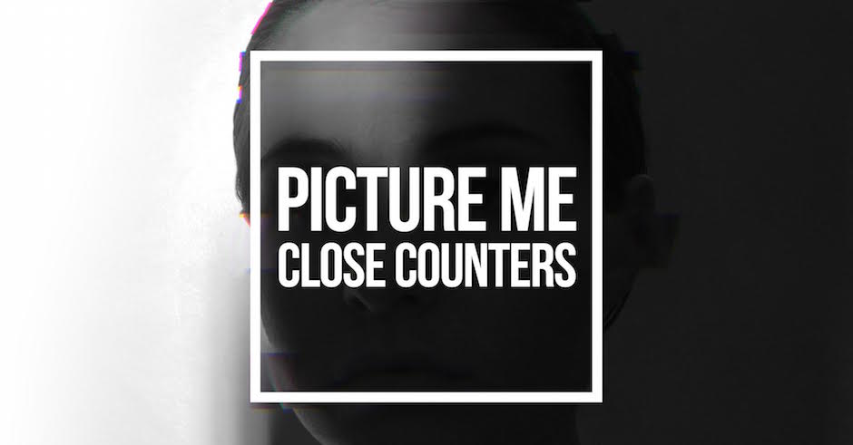Close Counters release Picture Me ahead of their upcoming EP