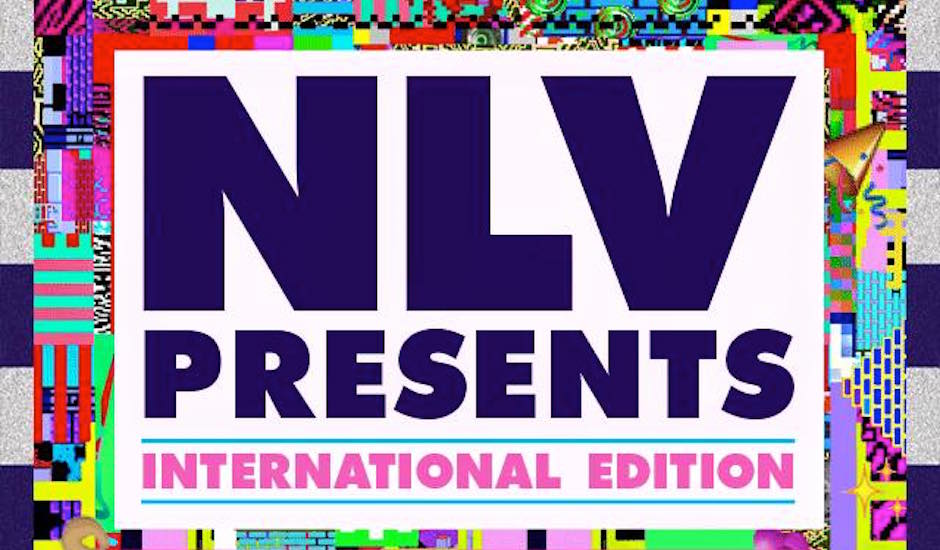NLV Presents: International Edition feat. Djemba Djemba, Monki & Mssingno