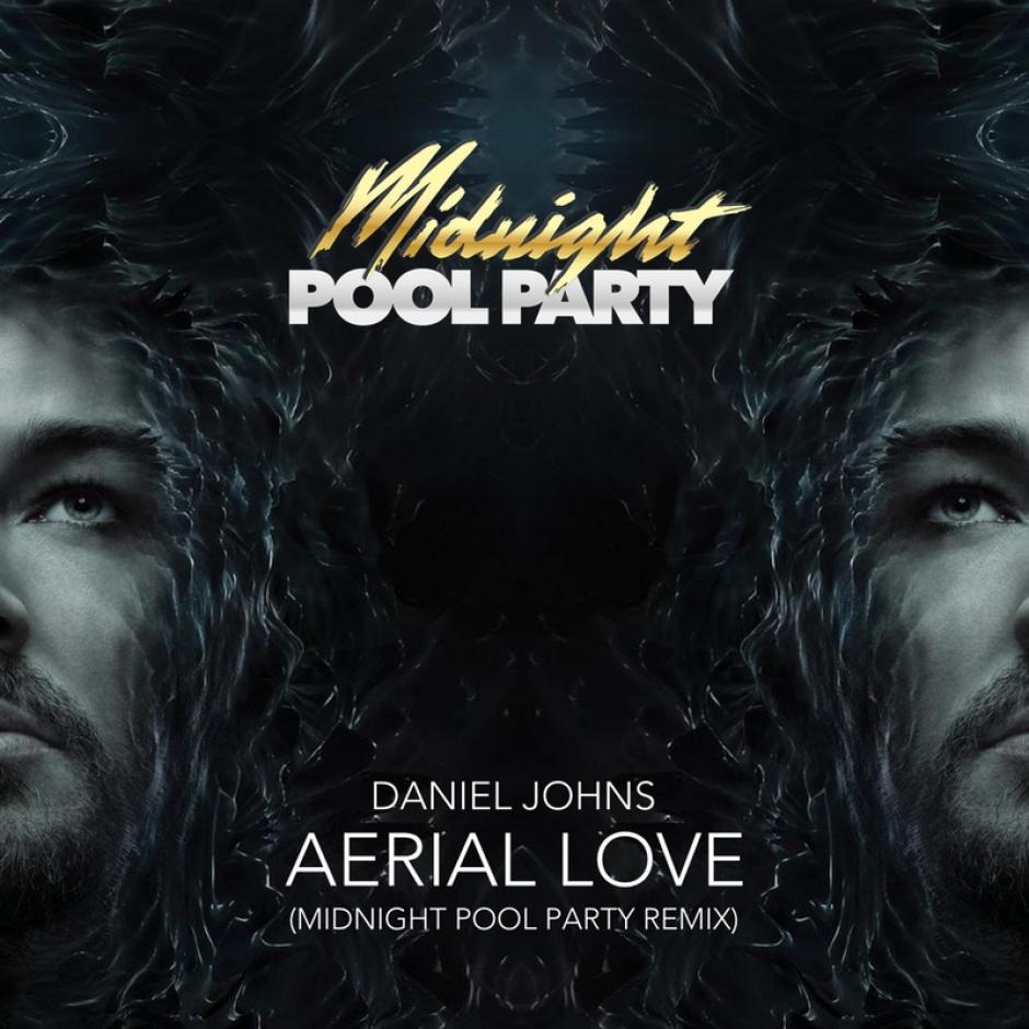 Listen: Daniel Johns - Aerial Love (Midnight Pool Party Remix)