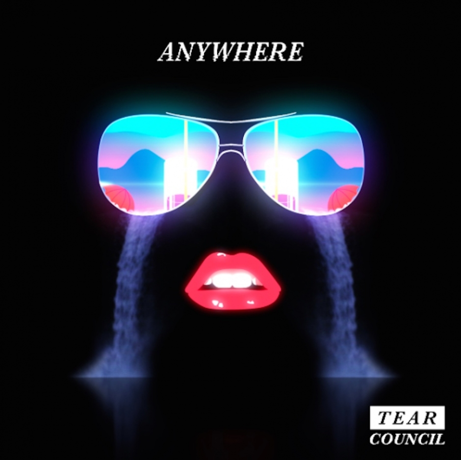 New Music: Tear Council - Anywhere