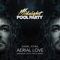 Next article: Listen: Daniel Johns - Aerial Love (Midnight Pool Party Remix)