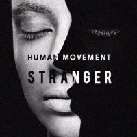 Previous article: Listen: Human Movement - Stranger