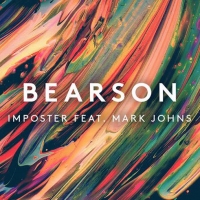 Next article: Listen: Bearson - Imposter feat. Mark Johns