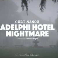 Previous article: Premiere: Watch the Kubrickian new video for Curt Manor's Adelphi Hotel Nightmare