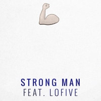 Next article: Listen: The Goods - Strong Man feat. Lo Five