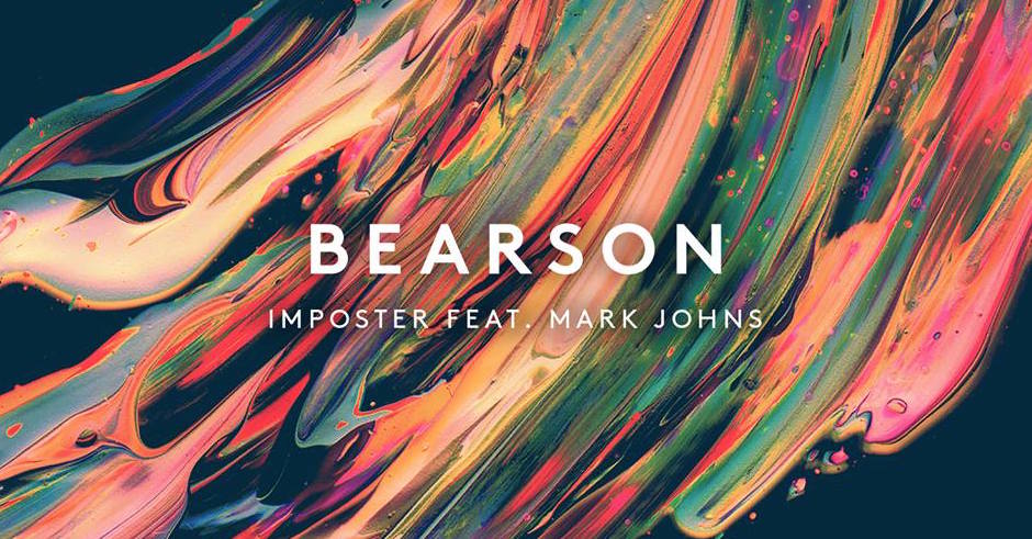 Listen: Bearson - Imposter feat. Mark Johns