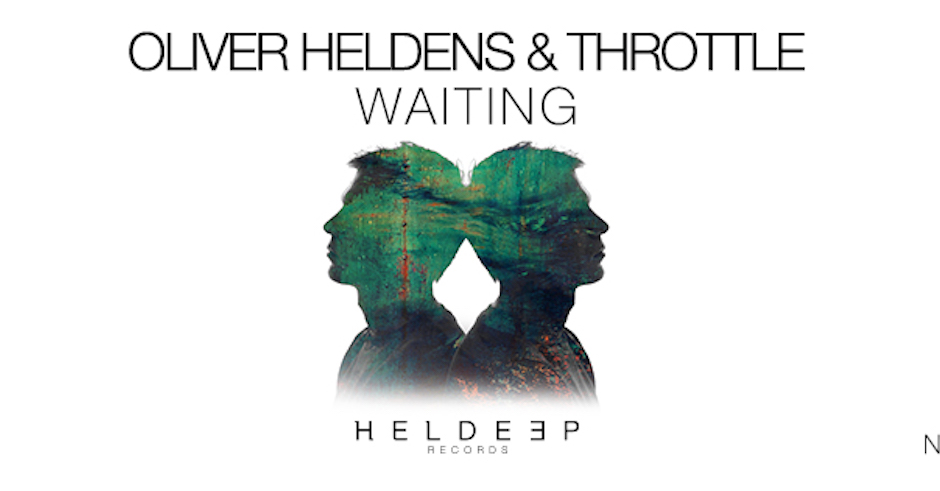 Listen: Oliver Heldens & Throttle - Waiting
