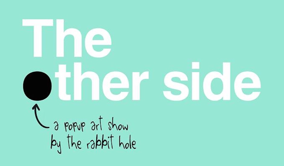 The Rabbit Hole Presents: The Other Side - A Multi-Sensory Art Experience