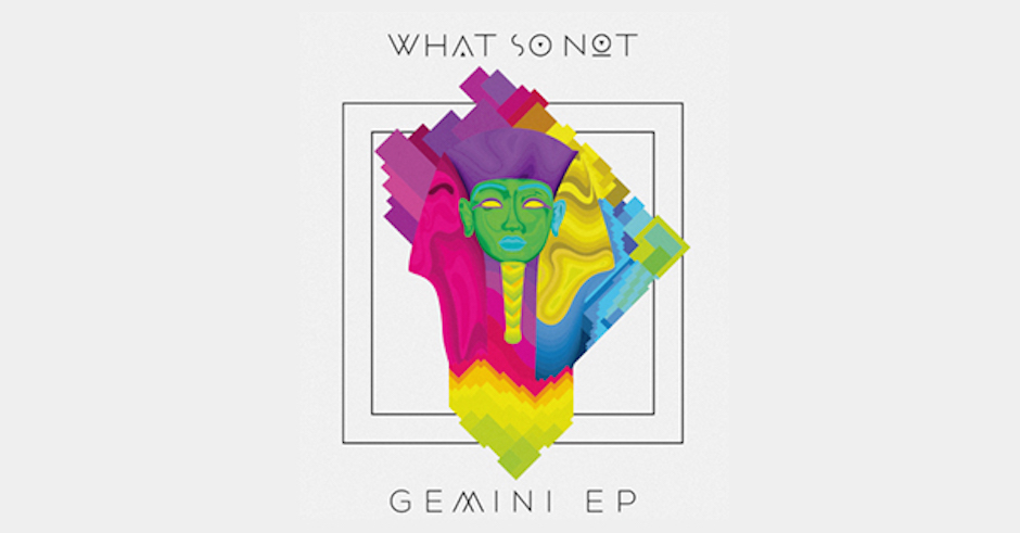 Listen: What So Not finally drop the long-awaited Gemini EP